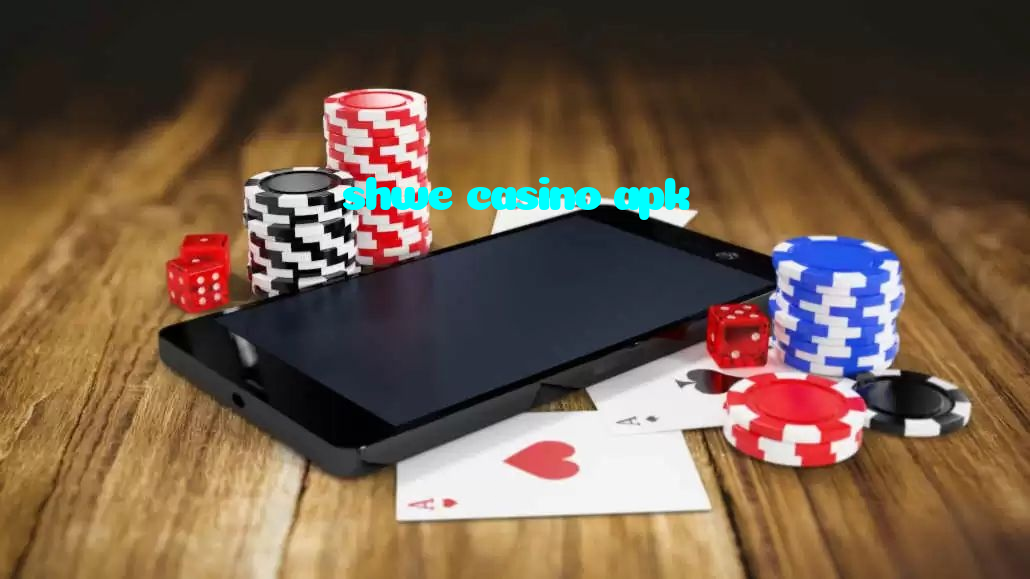 making first deposit on shwe casino apk website using local payment methods in Pakistan